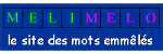 http://www.motmelimelo.net/