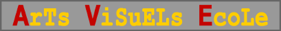 Site partenaire : Arts Visuels Ecole
